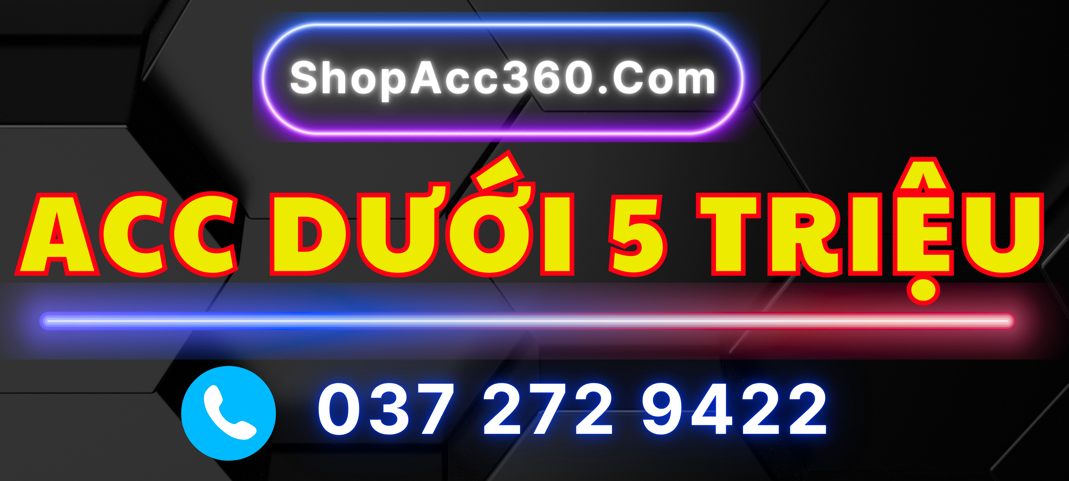 ACC DƯỚI 5 TRIỆU